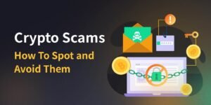 Read more about the article How to Avoid Crypto Scams: Essential Tips for Beginners