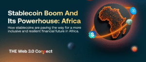 Read more about the article “Africa’s Web3 Boom: The Emerging Force in 2025 Blockchain Development”